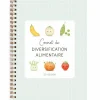 Carnet de diversification alimentaire