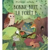 Livre Bonne nuit, la forêt !
